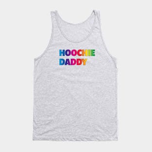 Hoochie Daddy Pride Tank Top